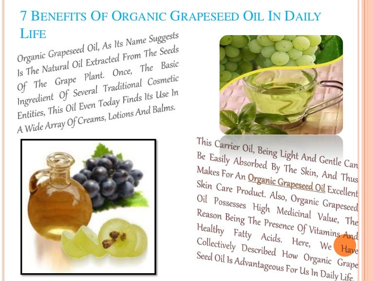 7 benefits of organic grapeseed oil in daily life