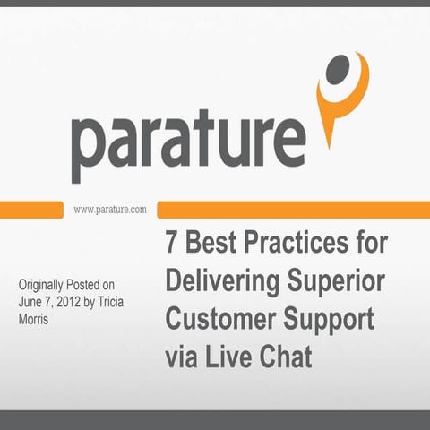 7 Best Practices for Delivering Superior Customer Support via Live Chat