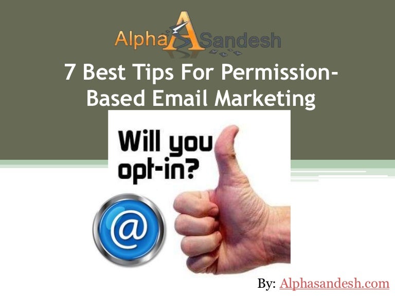 7 Best Tips For Permission Based Email Marketing ppt