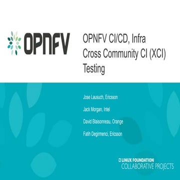 Opnfv testing + opnfv pharos + opnfv xci