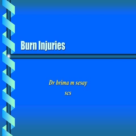 7 BURNS.pptttttttttttttttttttttttttttttt