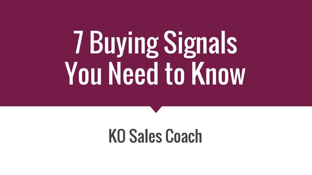 7 Buying Signals You Need to Know