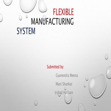 Flexible manufacturing system ppt