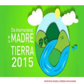 7 c  día mundial de la tierra