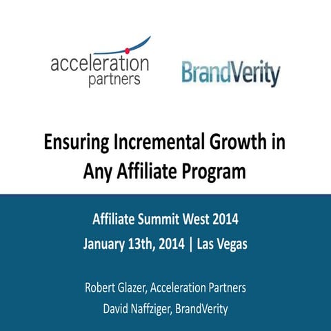 Ensuring Incremental Growth in Any Affiliate Program