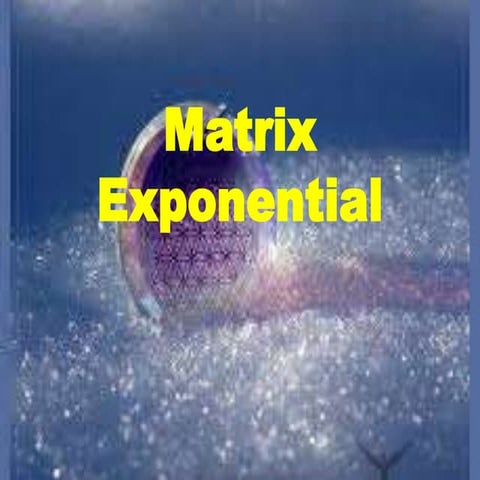 Matrix Exponential