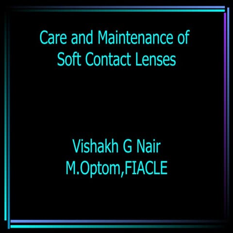  care and maintenance of soft contact lenses
