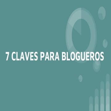 7 claves para blogueros
