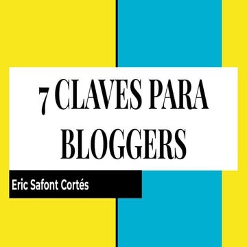 7 claves para un blogger
