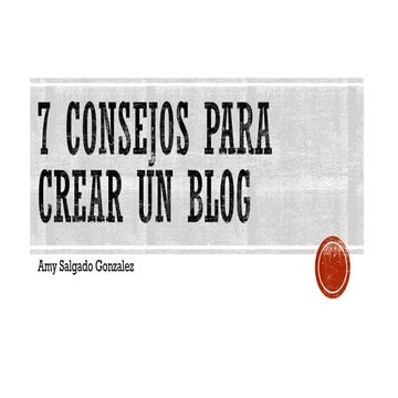 7 consejos para crear un blog