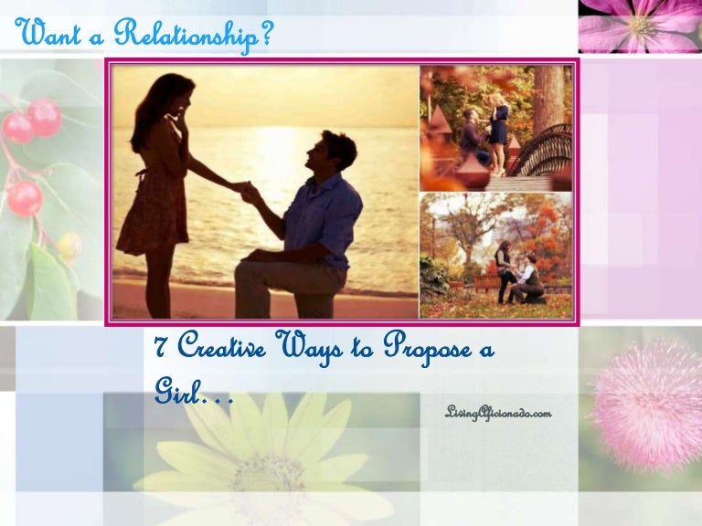7 creative ways to propose a girl