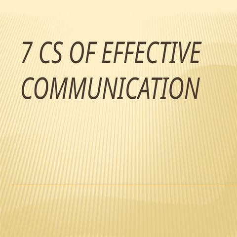 Business writing Principles. 7 Cs. Communication