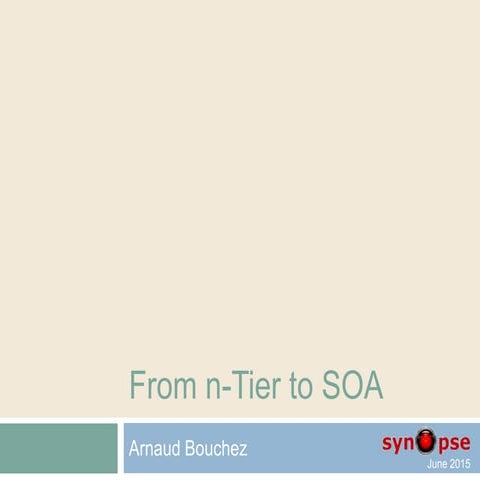 A1 from n tier to soa