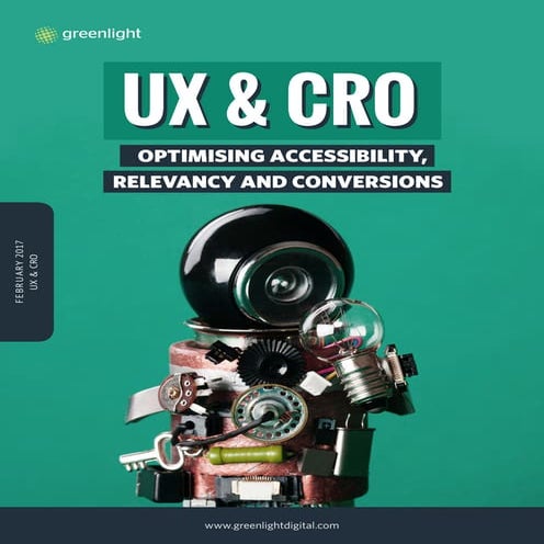 UX & CRO Optimising Accessibility Relevancy And Conversions