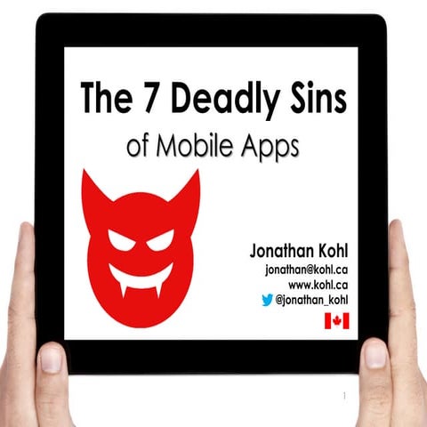The 7 Deadly Sins of Mobile Apps