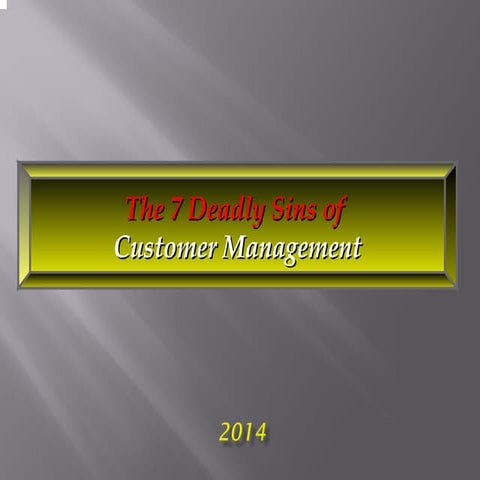 7  deadly sins of customer management   webinar