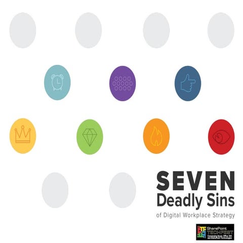 7 Deadly Sins of Digital Workplace Strategy
