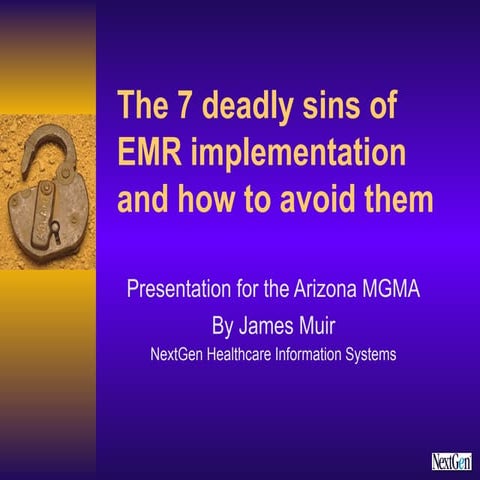 7 Deadly Sins of EMR Implementation