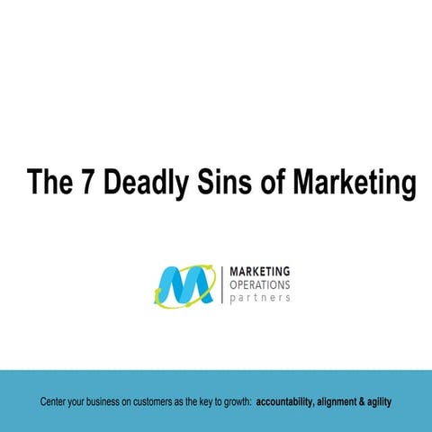 7 Deadly Sins of Marketing