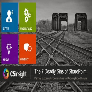 The 7 Deadly Sins of SharePoint: Planning Successful Implementations and Avoi...