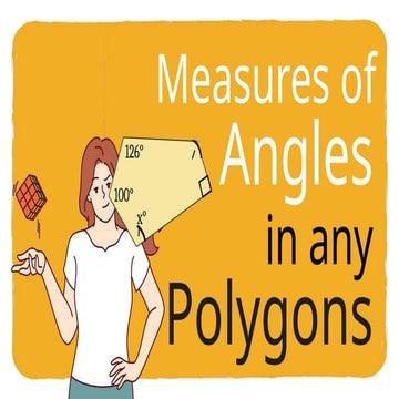 7 Determining Measures of Angles and Number of Sides of a Polygon [Autosaved].pptx