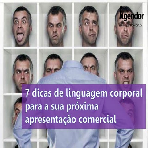 7 dicas de linguagem corporal para a sua próxima apresentação comercial  