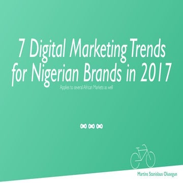 7 digital marketing trends for Nigerian brands in 2017*
