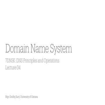 DNS Principles and Operations - Lecture 04