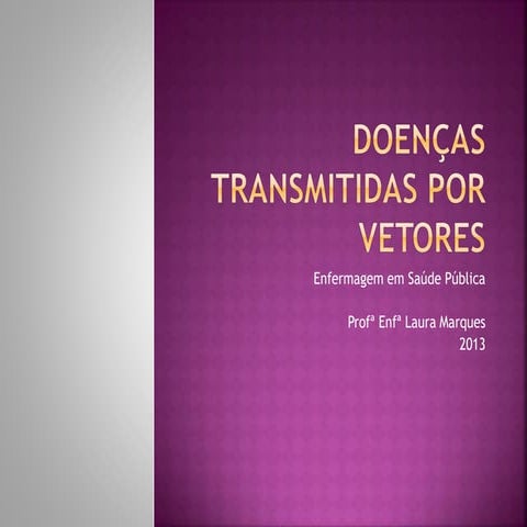 Doenças transmitidas por vetores.pptx