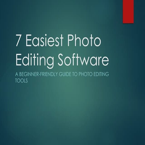 7 Easiest Photo Editing Software for Beginners