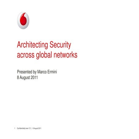 Architecting Security across global networks