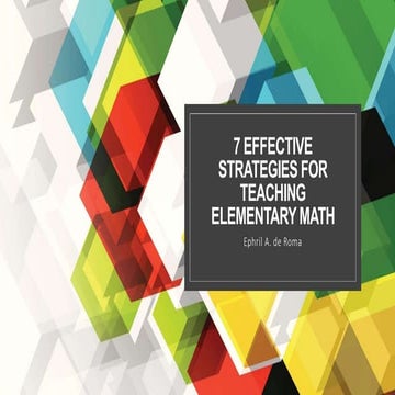 7 effective strategies for teaching elementary math
