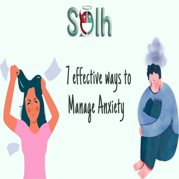 7 effective ways to Manage Anxiety | Solh Wellness