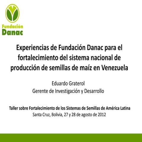 Experiencias de Fundación Danac para el fortalecimiento del sistema nacional ...