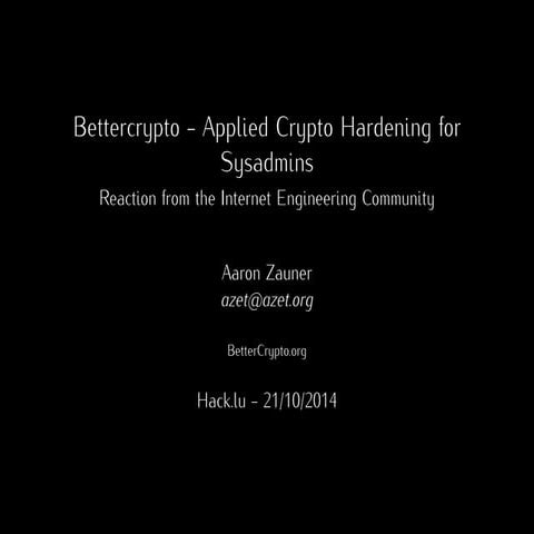 [IETF Part] BetterCrypto Workshop @ Hack.lu 2014