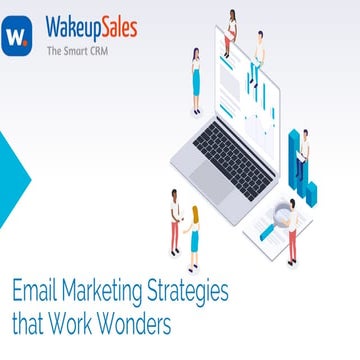 7 email marketing strategies that work wonders