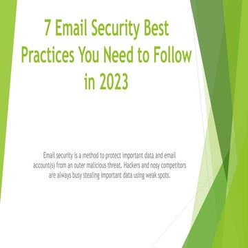 7 Email Security Best Practices You Need to Follow in 2023.pptx
