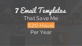 7 Email Templates That Save Me 520 ...