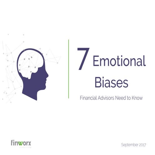 Seven Emotional Biases Financial Advisors Need to Know