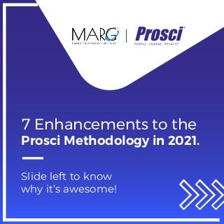 7 Enhancements to the Prosci Methodology 2021