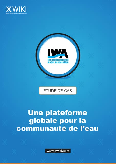 La plateforme IWA : retour d'expérience