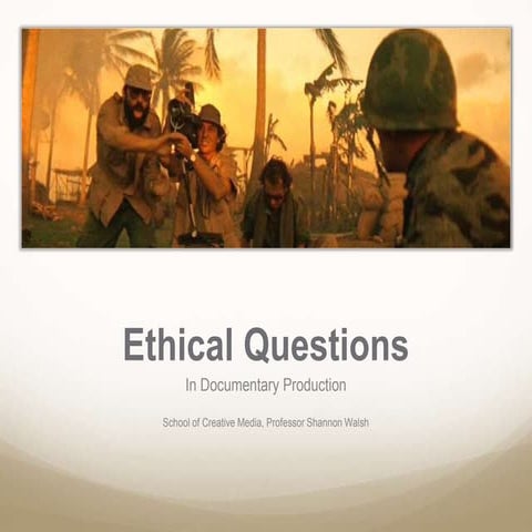 Ethical Issues in Documentary