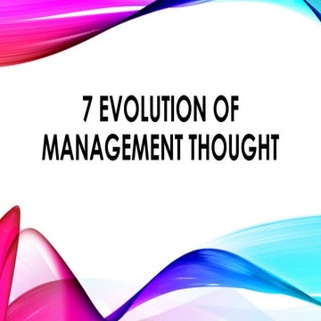 7 EVOLUTION OF MANAGEMENT THOUGHT-AGRIB.pptx