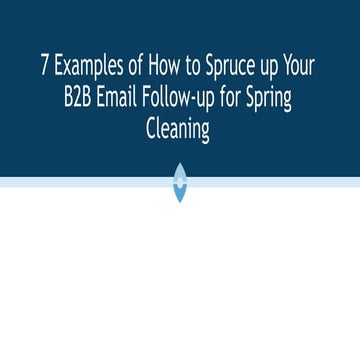 How To Spruce Up Your B2B Email Follow-Up