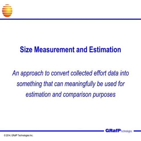 Size Measurement and Estimation
