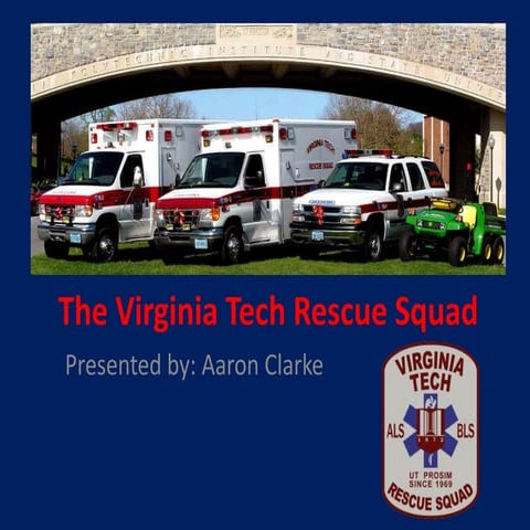The Virginia Tech Rescue Squad Presentation