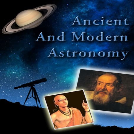 Report on "ANCIENT & MODERN ASTRONOMY"