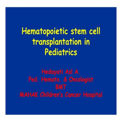 Hematopoietic stem cell transplantation in Pediatrics | PDF
