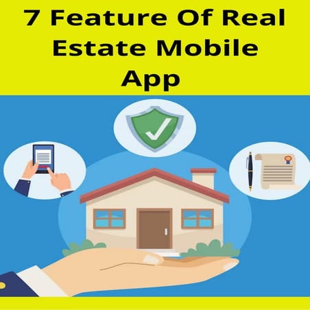7 Feature Of Real Estate Mobile App.pdf
