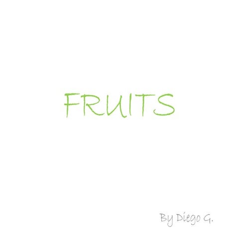 7 fruits (diego)